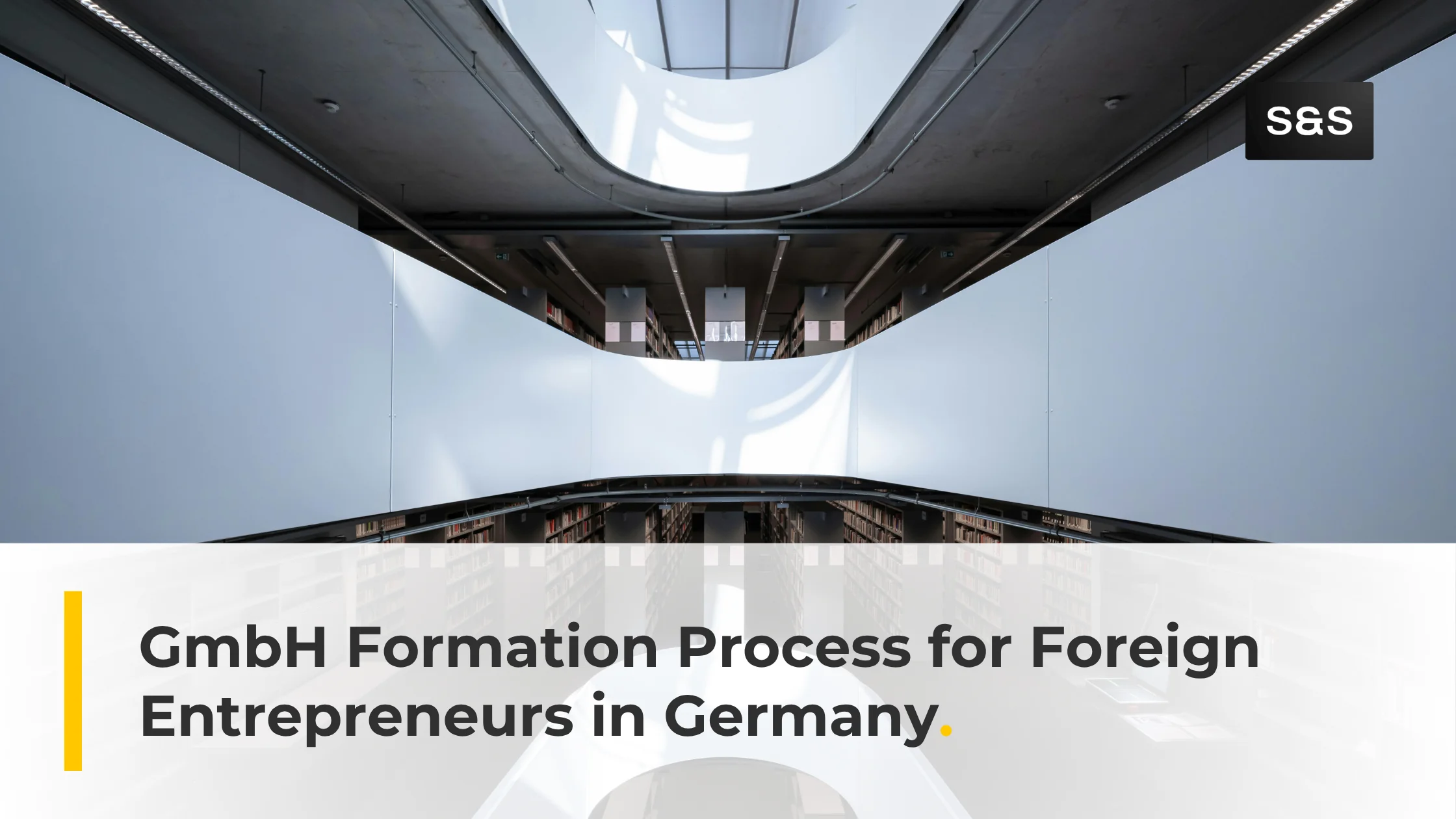 Business Registration in Germany: A Foreign Founder's GmbH Guide