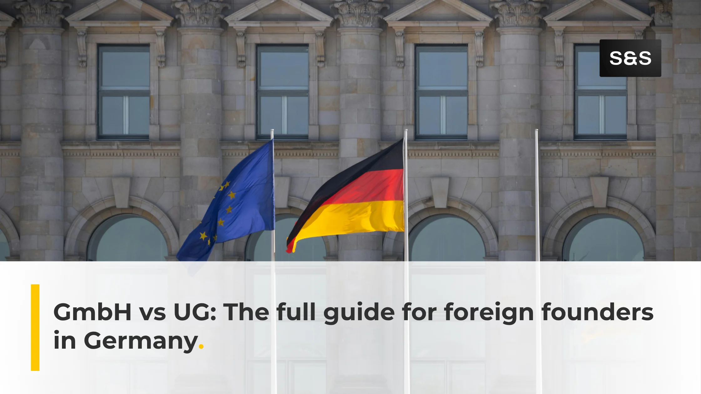 GmbH vs UG in Germany: What Foreign Founders Need to Know