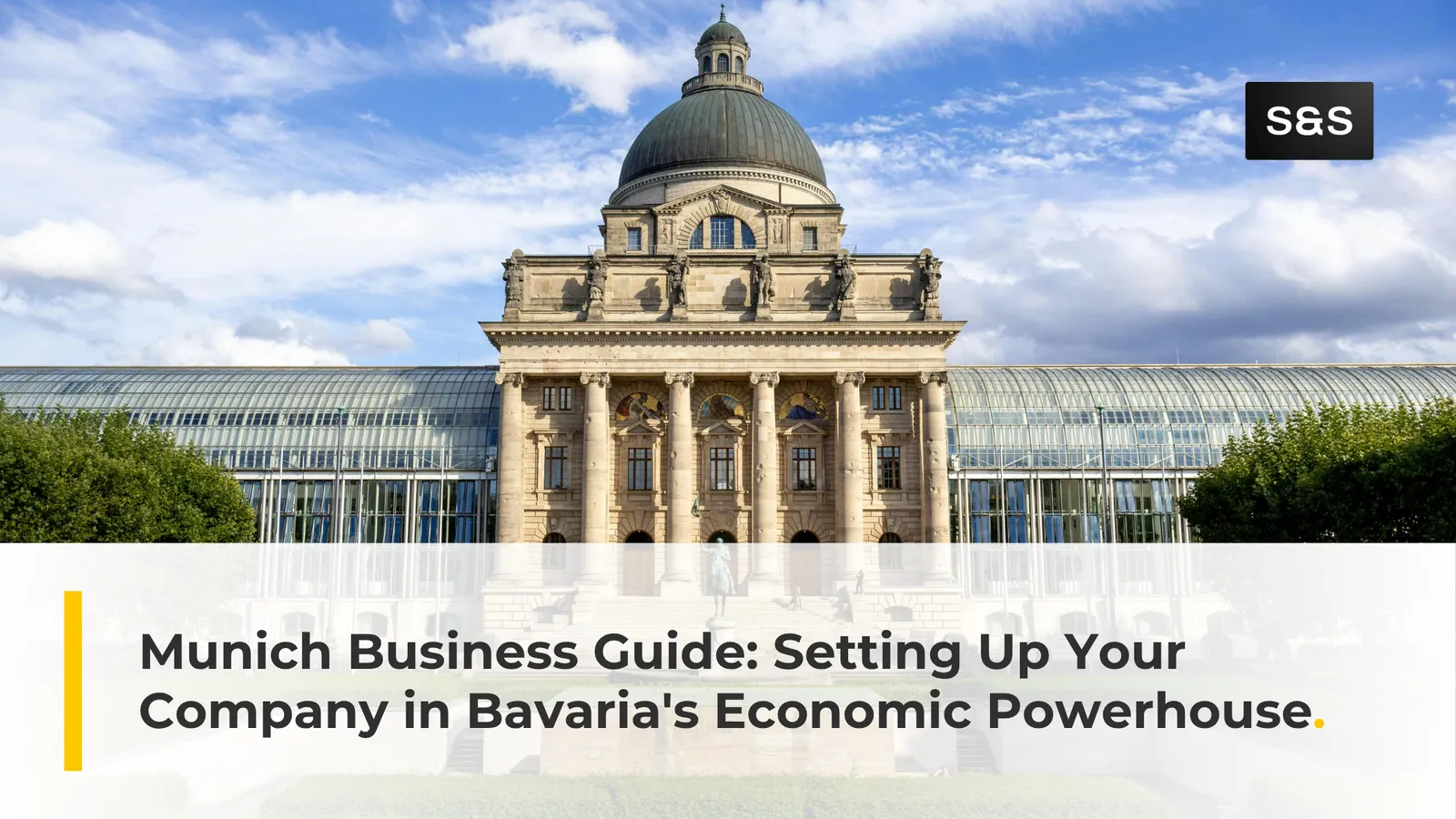 Munich Business Guide: Setting Up Your Company in Bavaria's Economic Powerhouse