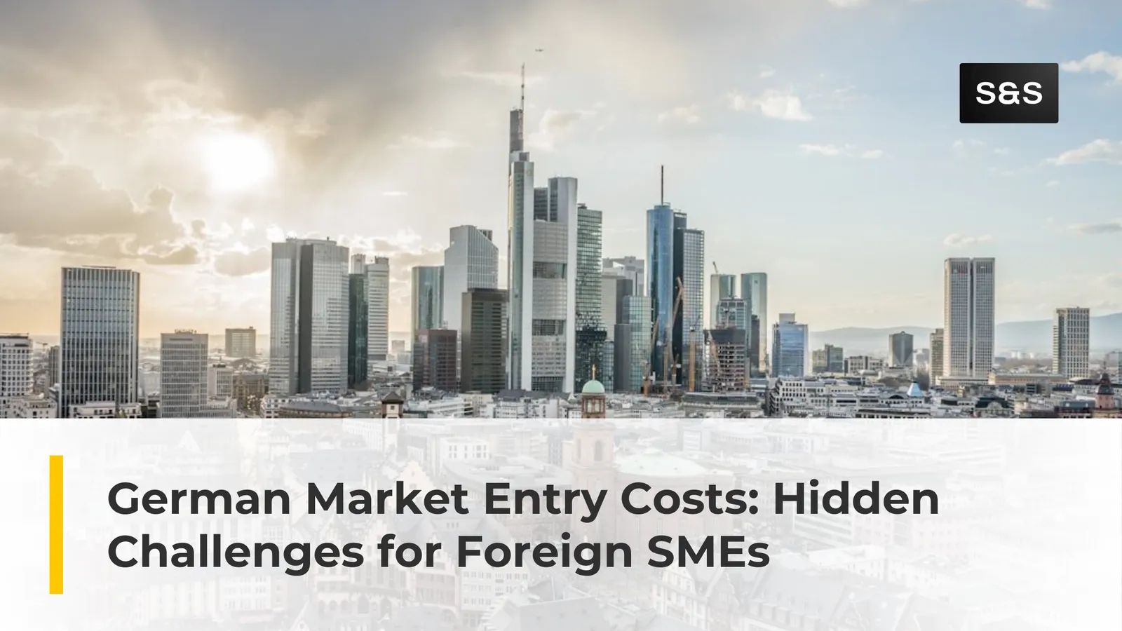 The Hidden Costs of DIY Market Entry: Why 7 out of 10 Foreign SMEs Struggle in Germany